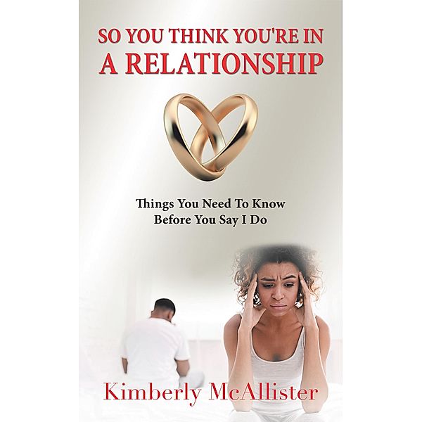 So You Think You're in a Relationship, Kimberly McAllister