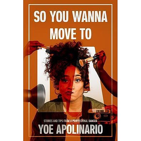 So You Wanna Move to LA, Yoe Apolinario