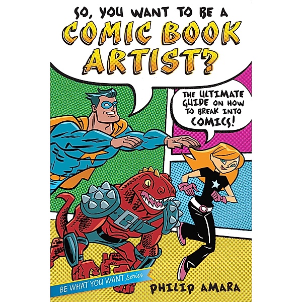 So, You Want to Be a Comic Book Artist?, Philip Amara