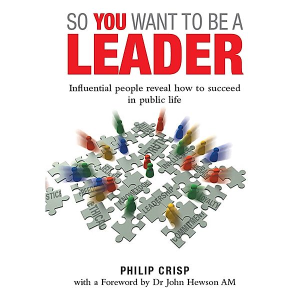 So You Want to Be a Leader, Philip Crisp