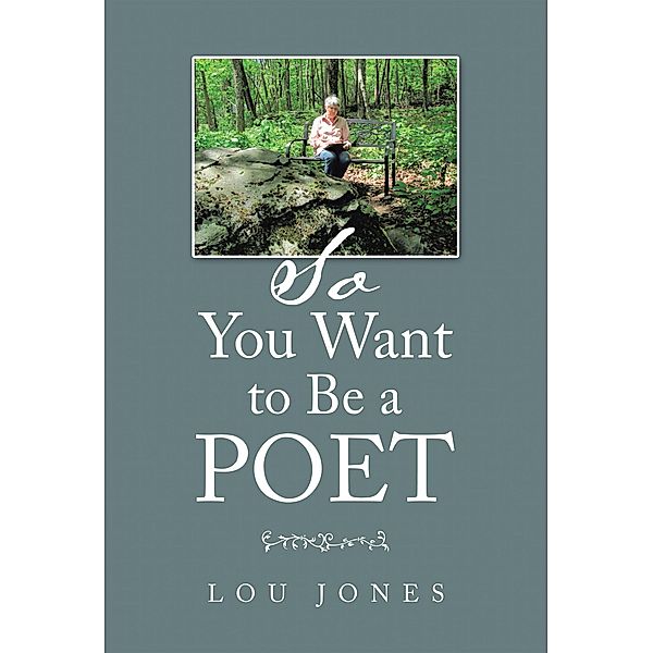 So You Want to Be a Poet, Lou Jones