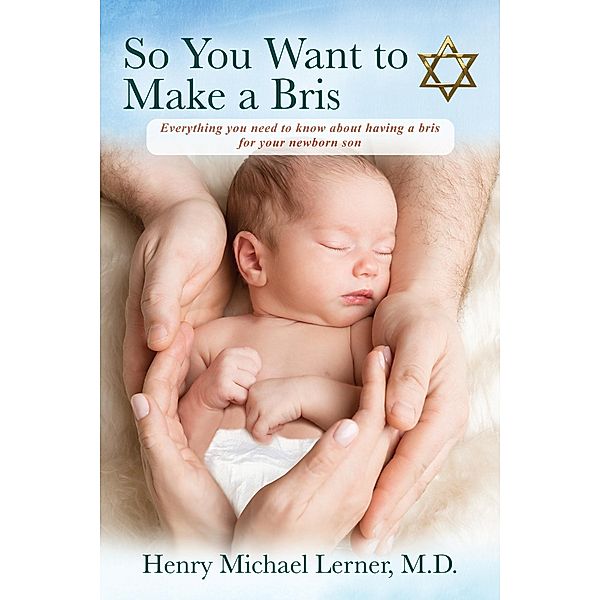 So You Want to Make a Bris, Henry Michael M. D. Lerner