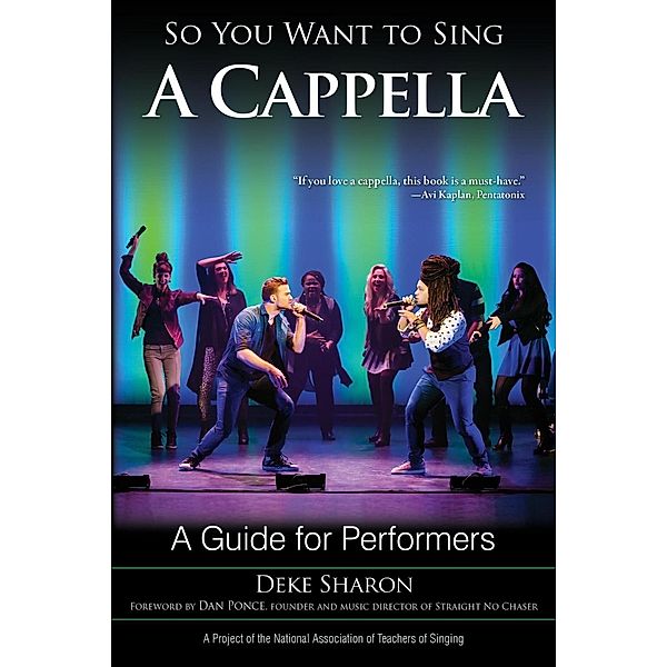 So You Want to Sing A Cappella / So You Want to Sing Bd.9, Deke Sharon