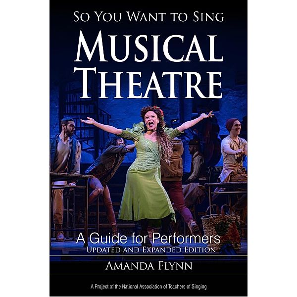 So You Want to Sing Musical Theatre / So You Want to Sing Bd.21, Amanda Flynn