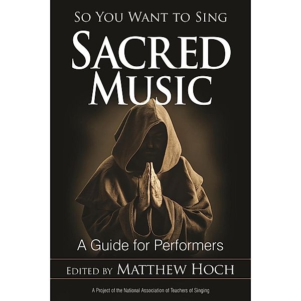 So You Want to Sing Sacred Music / So You Want to Sing Bd.6