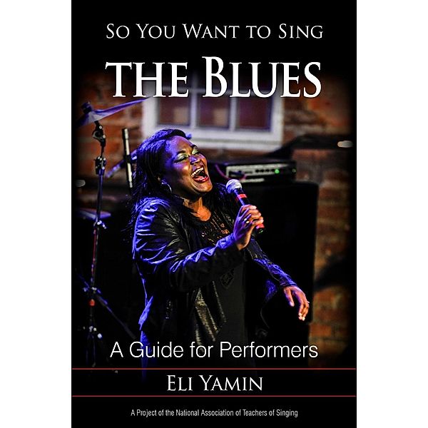 So You Want to Sing the Blues / So You Want to Sing Bd.13, Eli Yamin