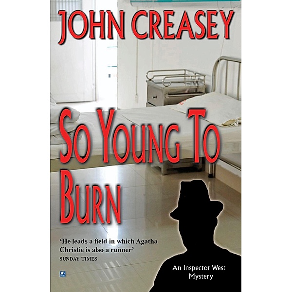 So Young to Burn / Inspector West Bd.36, John Creasey