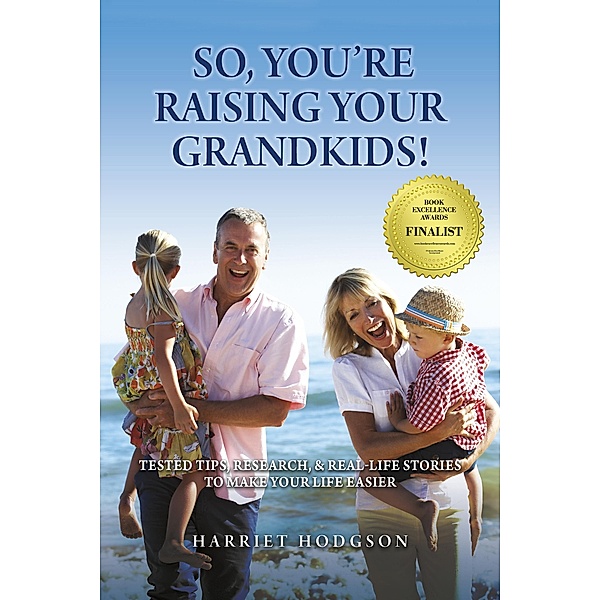 So, You're Raising Your Grandkids!, Harriet Hodgson