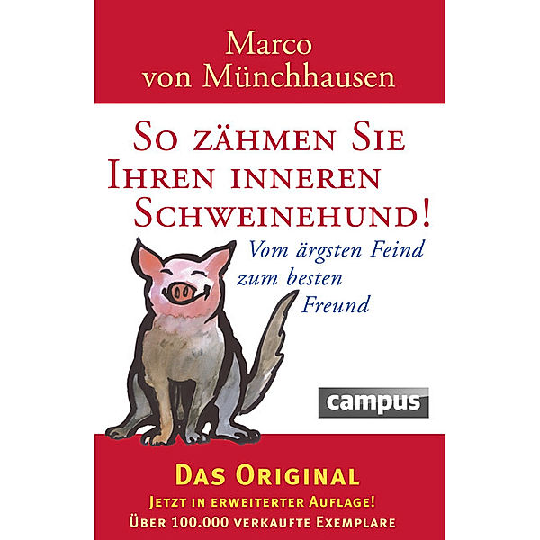 So zähmen Sie Ihren inneren Schweinehund!, Marco von Münchhausen