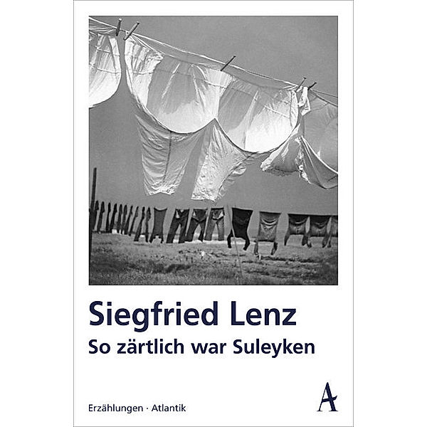 So zärtlich war Suleyken, Siegfried Lenz