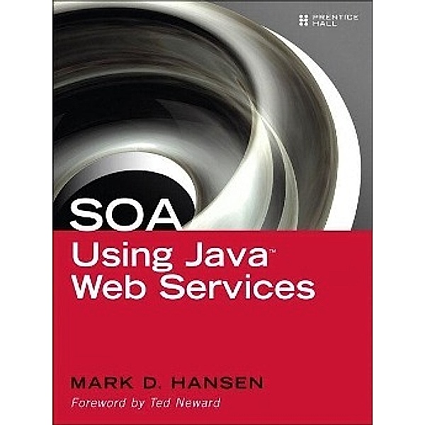 SOA Using Java Web Services, Mark D. Hansen