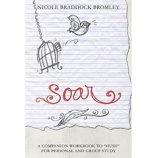 Soar, Nicole Braddock Bromley