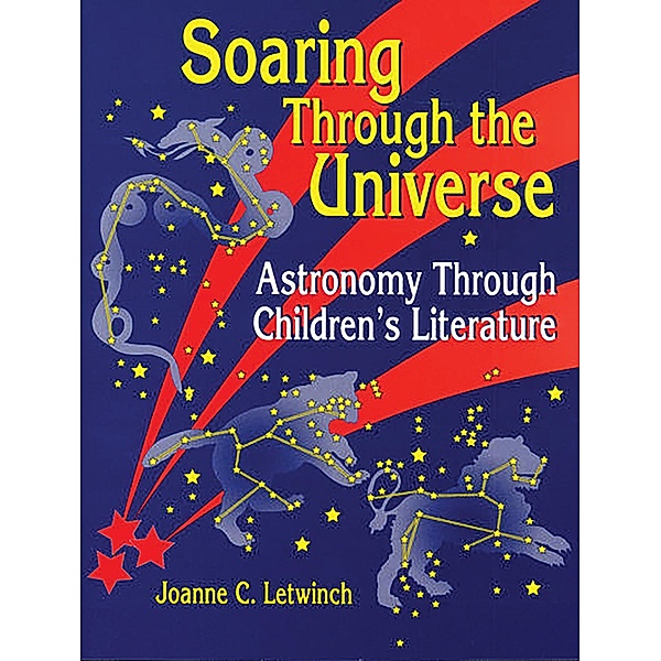 Soaring Through the Universe, Joanne Letwinch