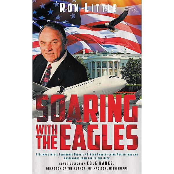 Soaring with the Eagles, Ron Little