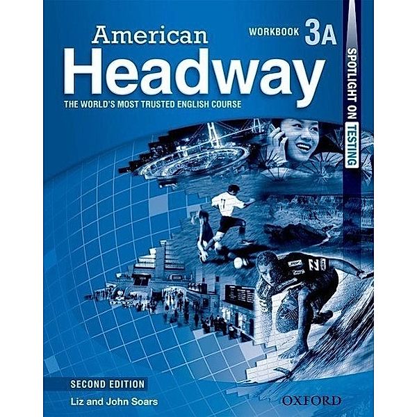 Soars, J: American Headway 3A. Workbook, John Soars, Liz Soars
