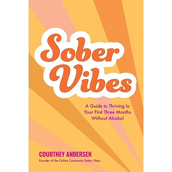 Sober Vibes, Courtney Andersen