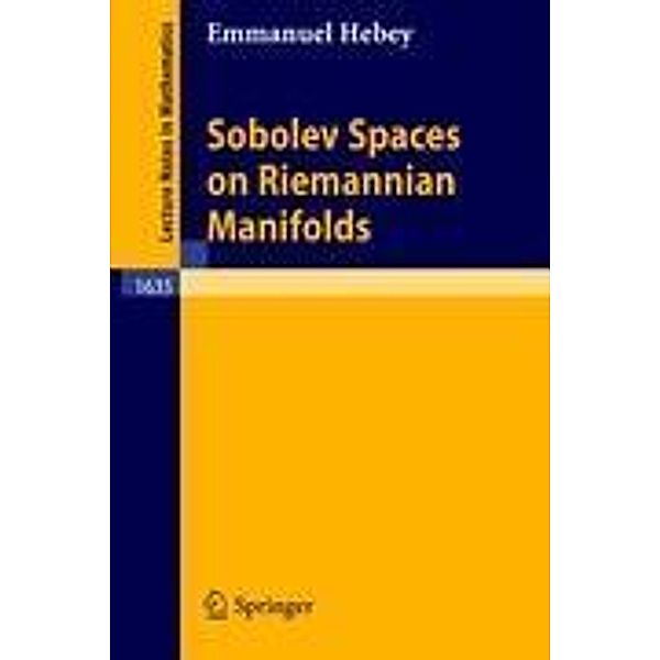 Sobolev Spaces on Riemannian Manifolds, Emmanuel Hebey