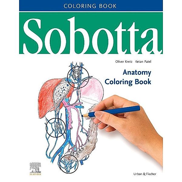 Sobotta Anatomy Coloring Book, Oliver Kretz, Ketan Patel