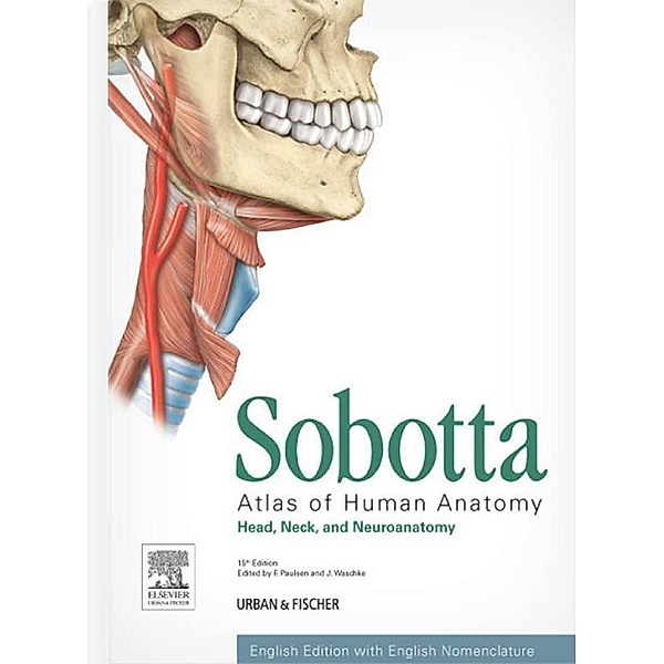 Sobotta Atlas of Human Anatomy, Vol. 3, 15th ed., English, Friedrich Paulsen, Jens Waschke