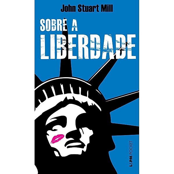 Sobre a liberdade, John Stuart Mill