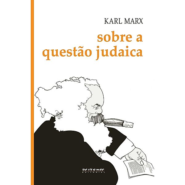 Sobre a questão judaica / Coleção Marx e Engels