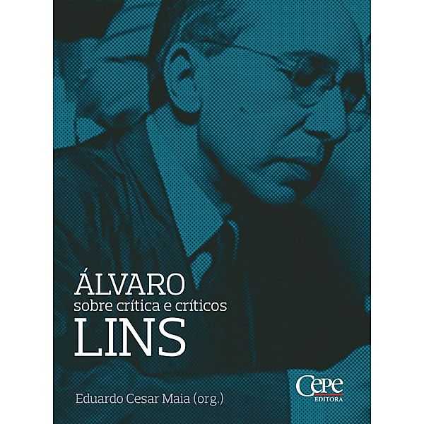 Sobre críticas e críticos, Eduardo Cezar Maia