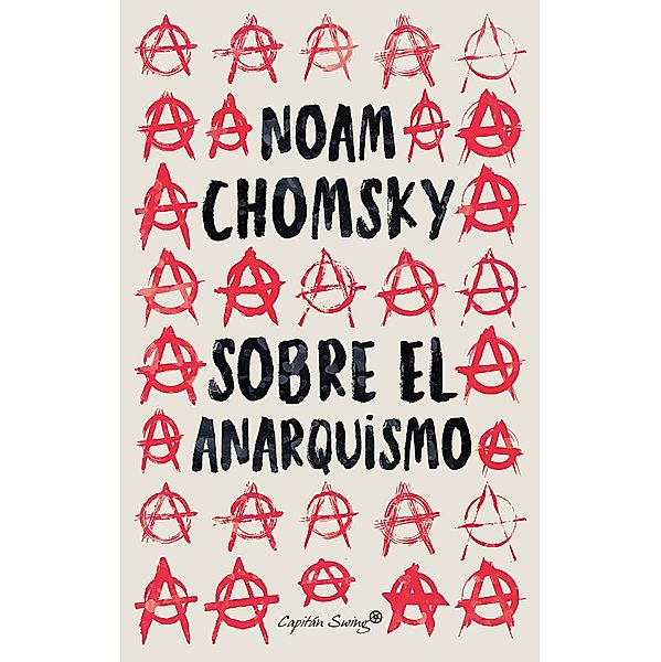 Sobre el anarquismo / Ensayo, Noam Chomsky