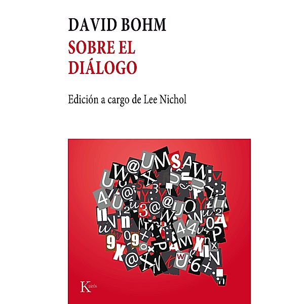 Sobre el diálogo / Nueva ciencia, David Bohm