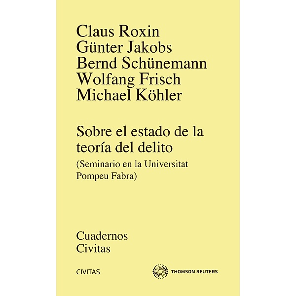 Sobre el Estado de la Teoría del Delito / Cuadernos Civitas, Claus Roxin