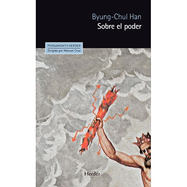Sobre el poder / Pensamiento Herder, Byung-Chul Han