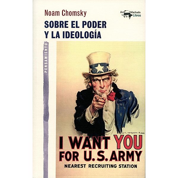 Sobre el poder y la ideología / A. Machado Bd.30, Noam Chomsky