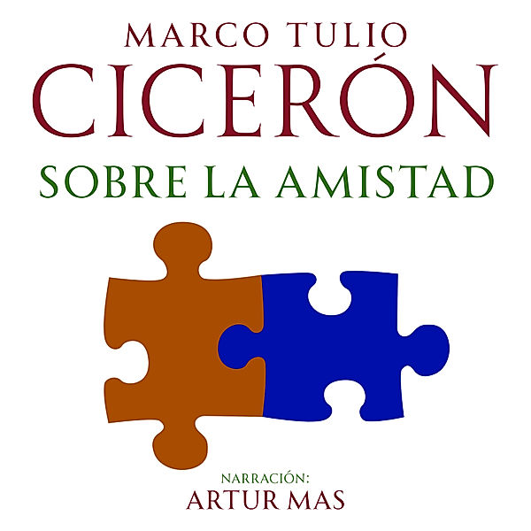 Sobre La Amistad, Marco Tulio Cicerón