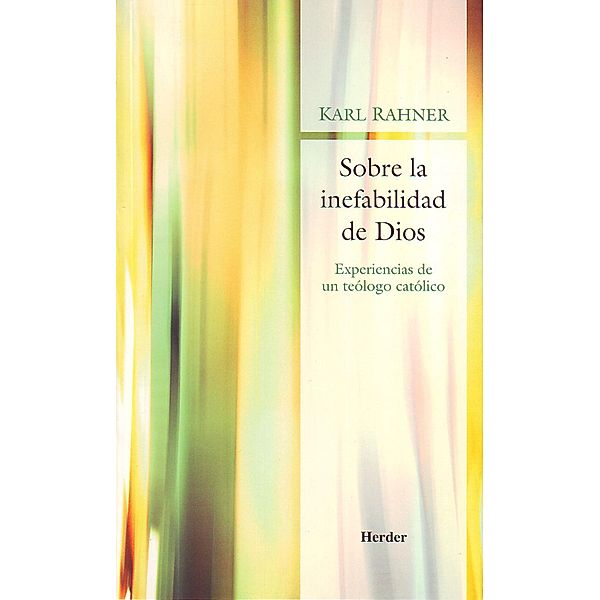 Sobre la inefabilidad de Dios, Karl Rahner