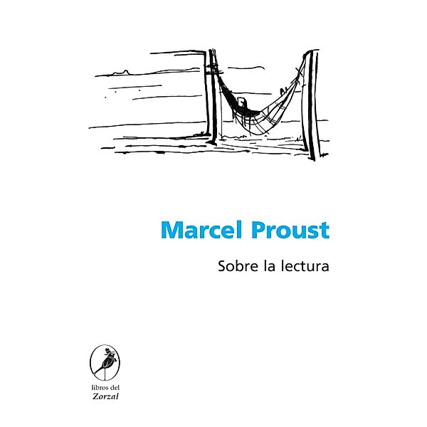 Sobre la lectura, Marcel Proust