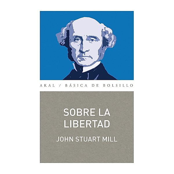 Sobre la libertad / Básica de bolsillo Bd.285, John Stuart Mill