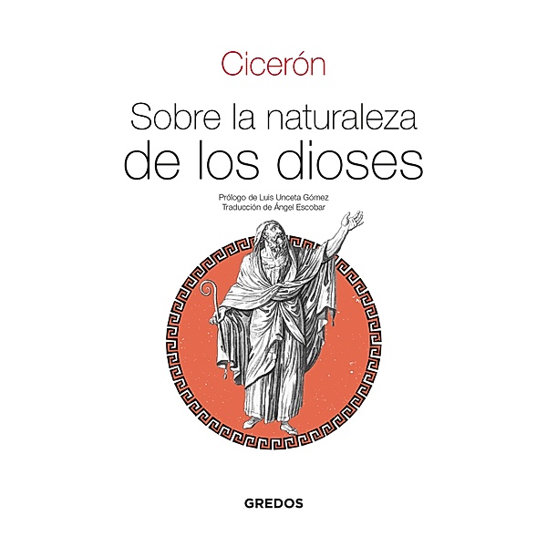Sobre la naturaleza de los dioses / Textos Clásicos Bd.27, Marco Tulio Cicerón