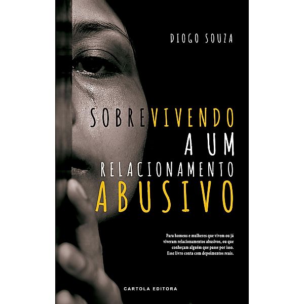 Sobrevivendo a um relacionamento abusivo, Diogo Souza