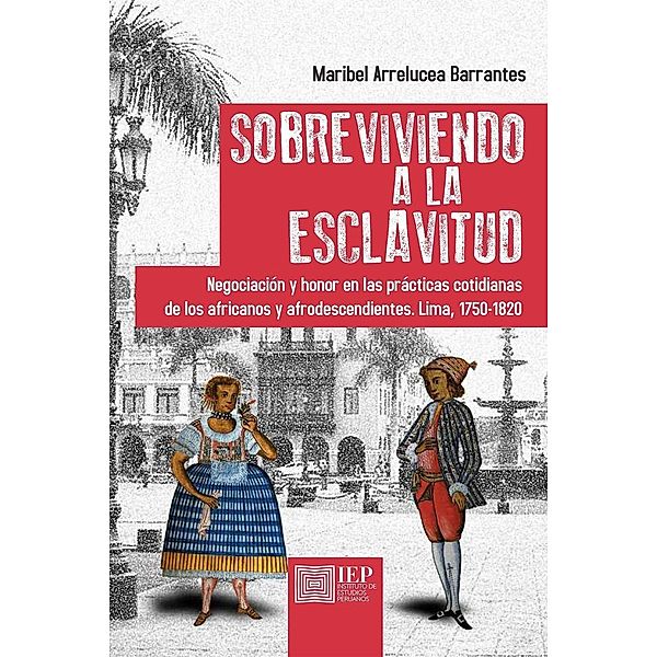 Sobreviviendo a la esclavitud, Maribel Arrelucea Barrantes