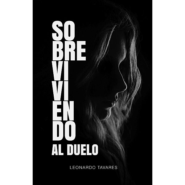 Sobreviviendo al Duelo, Leonardo Tavares