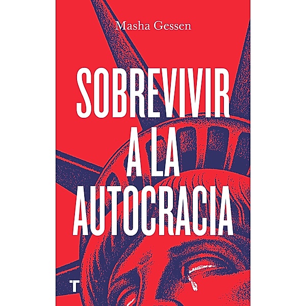 Sobrevivir a la autocracia, Masha Gessen