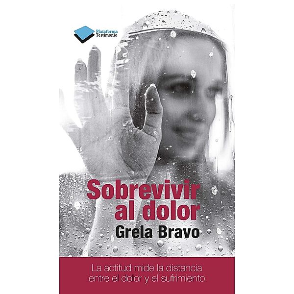 Sobrevivir al dolor, Grela Bravo