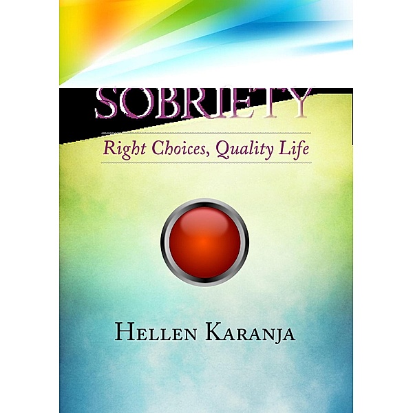 Sobriety (2nd, #2) / 2nd, Hellen Karanja