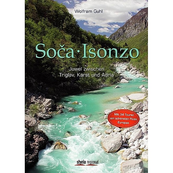 Soca - Isonzo, Wolfram Guhl
