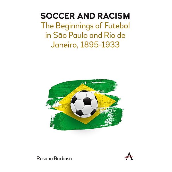 Soccer and Racism / Anthem Brazilian Studies, Rosana Barbosa