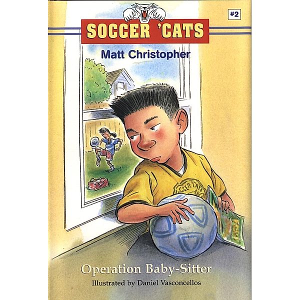 Soccer 'Cats: Operation Baby-Sitter, Matt Christopher