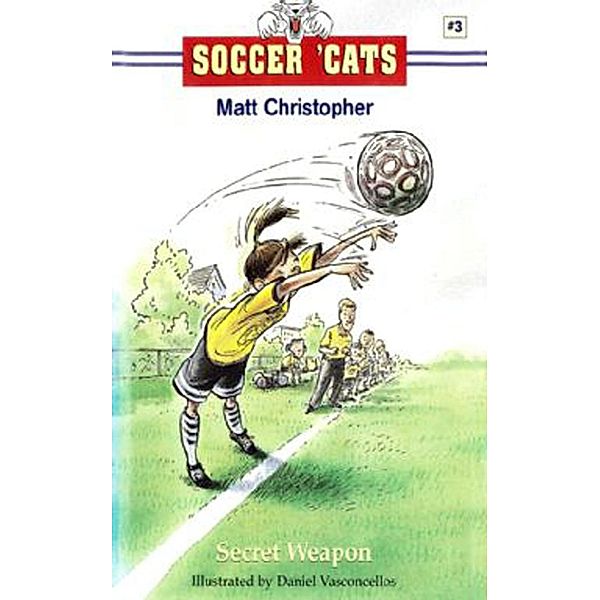 Soccer 'Cats: Secret Weapon, Matt Christopher