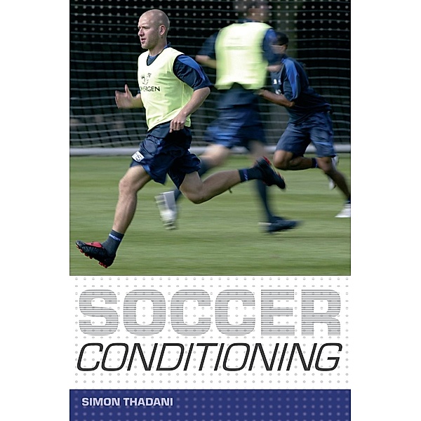 Soccer Conditioning, Simon Thadani