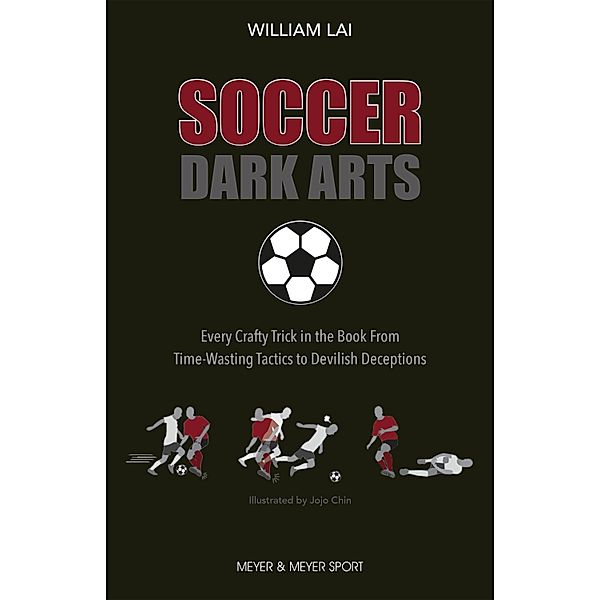 Soccer Dark Arts, William Lai