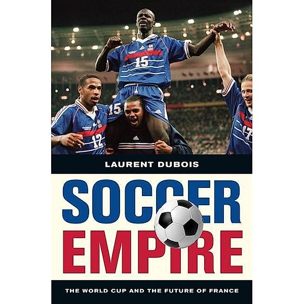 Soccer Empire, Laurent Dubois