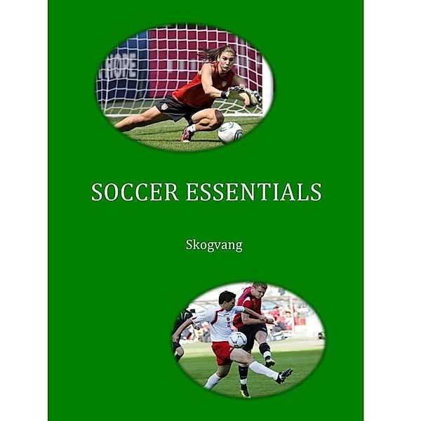 Soccer Essentials, Bente Skogvang, Birger Pietersen, Karen Stanley